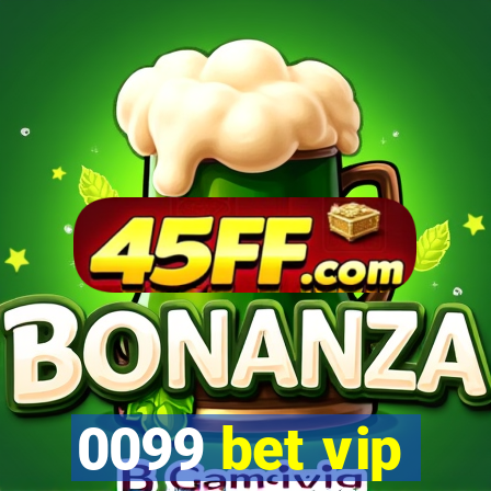 0099 bet vip